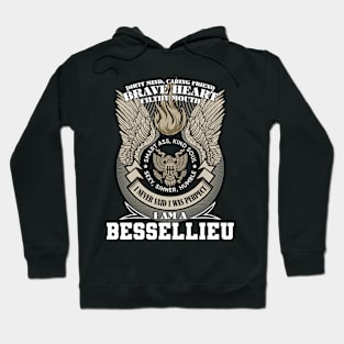 I Am A bessellieu I Never Said I Was Perpect, Family Name, Funny Name Hoodie